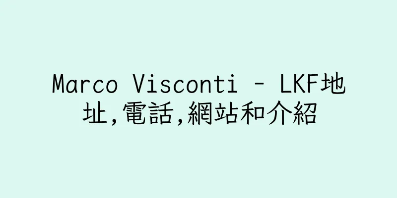 香港Marco Visconti - LKF地址,電話,網站和介紹